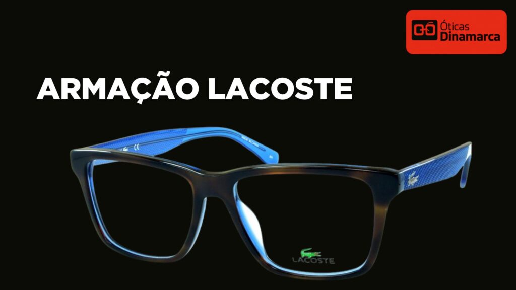 Armação Lacoste de Grau e Sol